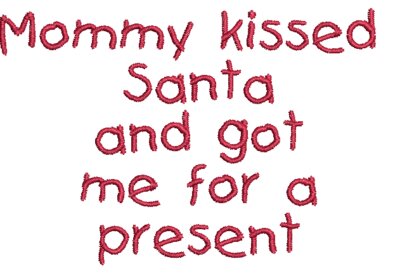 Mommy Kissed Santa